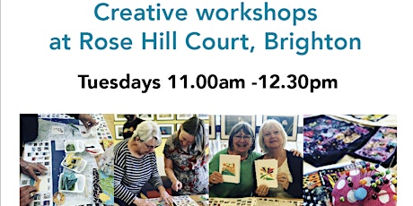 Creative workshops at Rose Hill Court