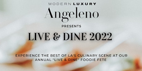 Angeleno's Live & Dine 2022