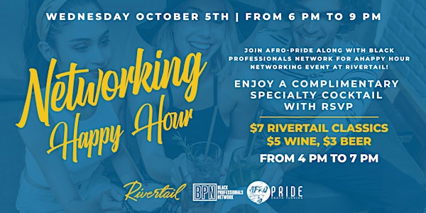 Happy Hour at Rivertail with Black Professionals Network + Afro Pride