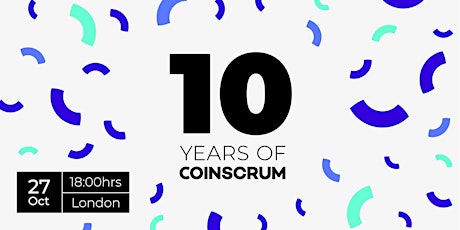 Coinscrum's 10th Birthday - Then vs Now. A 10 Year Review of Crypto. primary image