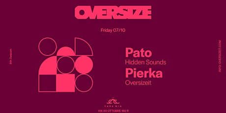 Primaire afbeelding van OVERSIZEit | Opening Night w: Pato & Pierka