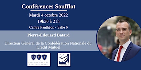 Conférences Soufflot, rencontre avec le DG du Crédit Mutuel