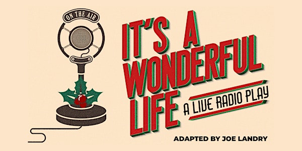 Judson Theatre presents... It's A Wonderful Life  - A Live Radio Play