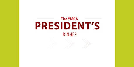 Primaire afbeelding van The YMCA President’s Dinner