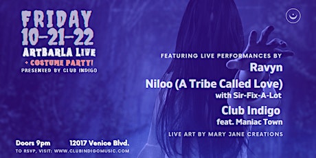 ArtBarLA Live-Ravyn, Niloo(A Tribe Called Love), Sir-Fix-A-Lot,+Club Indigo