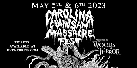 Carolina Chainsaw Massacre Fest 2023 Saturday
