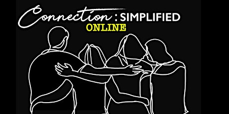Connection: Simplified - An Online Intensive