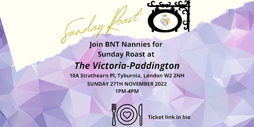 Sunday Roast with BNT Nannies primary image