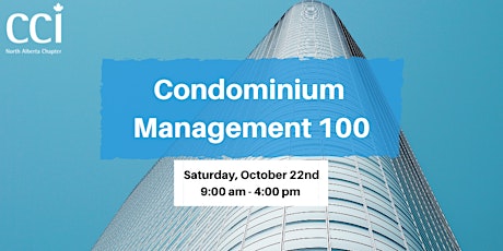 Condominium Management 100 (CCI Seminar)