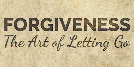 Forgiveness - The art of letting go primary image