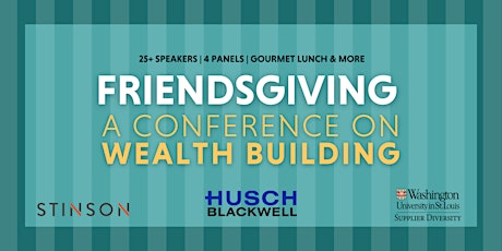 FRIENDSGIVING: A Conference On Wealth-Building