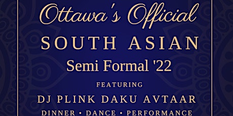 Ottawa's Official South Asian Semi-Formal '22