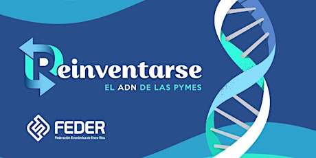 REINVENTARSE .. el ADN de las Pymes