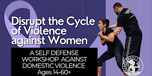 Disrupt the Cycle of Violence Against Women
