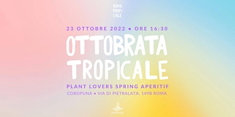 Ottobrata Tropicale