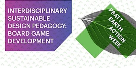 Interdisciplinary Sustainable Design Pedagogy: Board Game Development