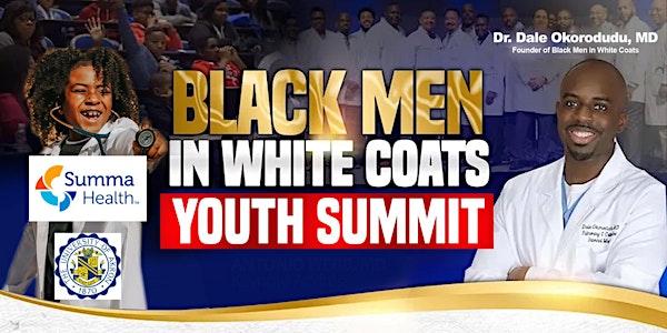 Akron's 1st Annual Black Men In White Coats Youth Summit