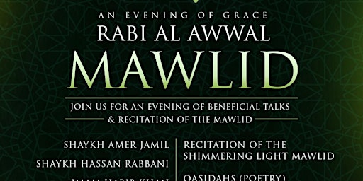 An Evening of Grace: a Rabi Al Awwal Mawlid