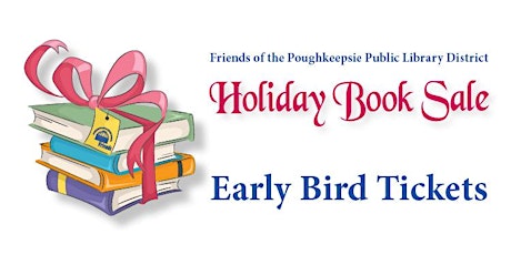 Early Bird Ticket for the Friends' Holiday Book Sale