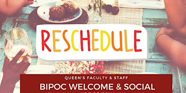 Queen's BIPoC Welcome & Social (Faculty & Staff)