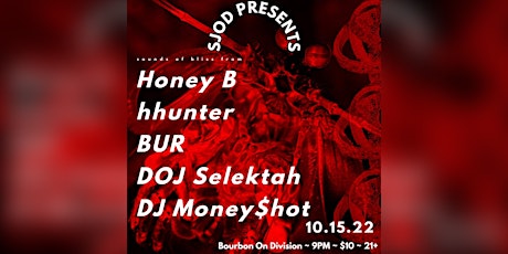 Sounds of Bliss: Honey B, Hunter, BUR, DOJ Selektah, and DJ Money $hot