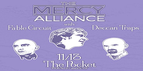 The Pocket Presents: The Mercy Alliance + Deccan Traps w/ Fable Circuts