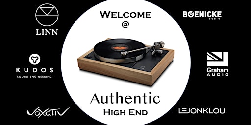 Welcome @ Authentic High End 2022