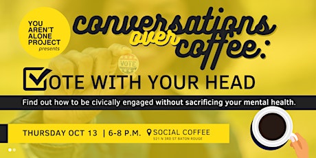 Imagen principal de Conversations Over Coffee: Vote With Your Head