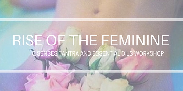 Rise of the Feminine