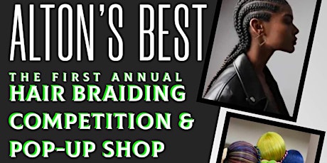 Alton's First Annual Braiding Competition