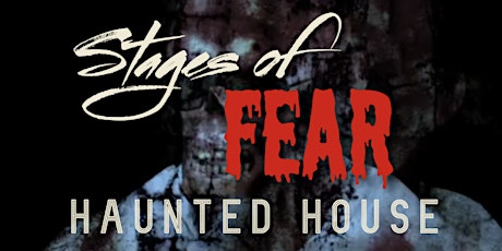 Stages of Fear Haunted House primary image