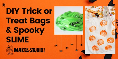 DIY Trick or Treat Bags and Spooky SLIME - 10/28