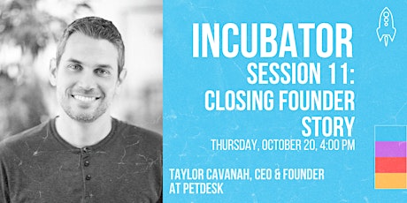 Imagen principal de StartupSD Incubator Open Session 11: Closing Founder Story