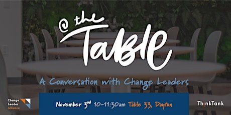 Hauptbild für At The Table: A Conversation With Change Leaders [Session B]