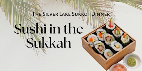 The Silver Lake Sukkot Dinner