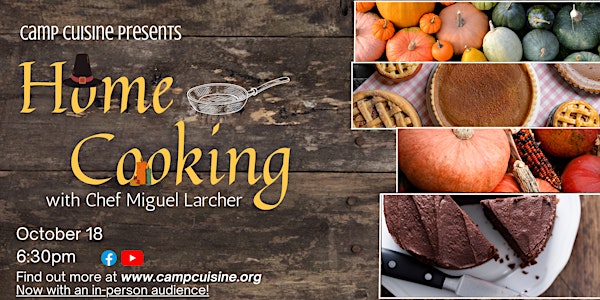 Home Cooking with Chef Miguel Larcher