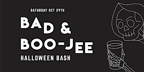 Bad + Boo-Jee Halloween Bash