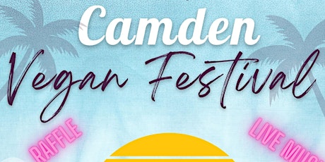 2nd Annual Camden Vegan Festival 2022