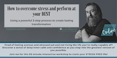 Hauptbild für How to Overcome Stress and Perform at Your BEST—Peoria