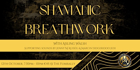 Shamanic Breathwork Journey