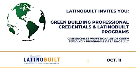 Green Building Professional Credentials & LatinoBuilt Programs