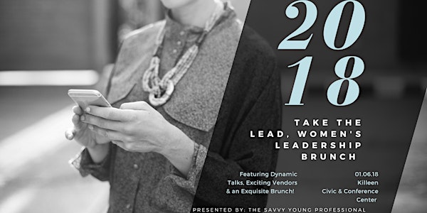 "Take The Lead" 2018 Women's Leadership Brunch