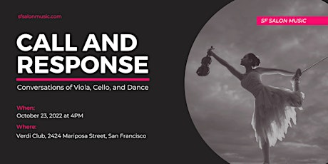 SF Salon Music - Call and Response: Conversations of Viola, Cello and Dance