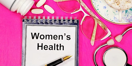 Women's Health Summit 2022 presented by Women of Color Cultural Foundation