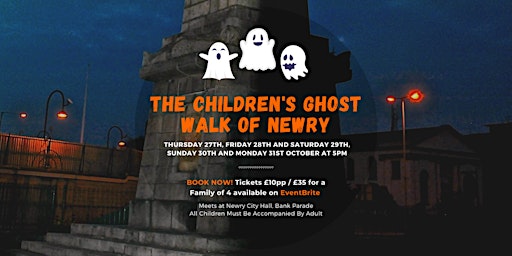 The Children's Ghost Walk Of Newry