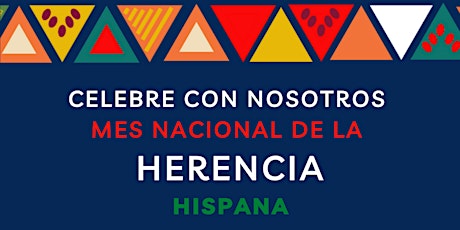 Mes Nacional de la Herencia Hispana