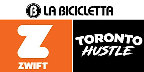 La Bicicletta presents: Zwift-Toronto Hustle Event! primary image