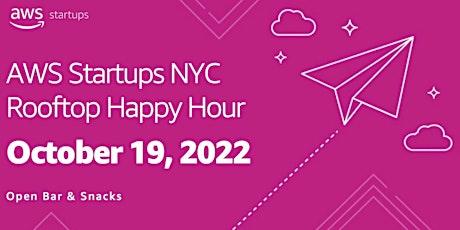 AWS Startups NYC Fall 2022 Happy Hour