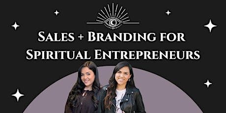 Sales + Branding for Spiritual Entrepreneurs