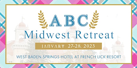 Primaire afbeelding van 2023 ABC Midwest Retreat